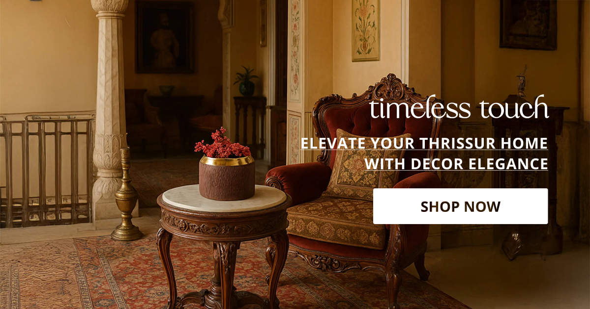 Home decor products in Thrissur styled with wooden furniture and decor accents creating rich traditional interior look.